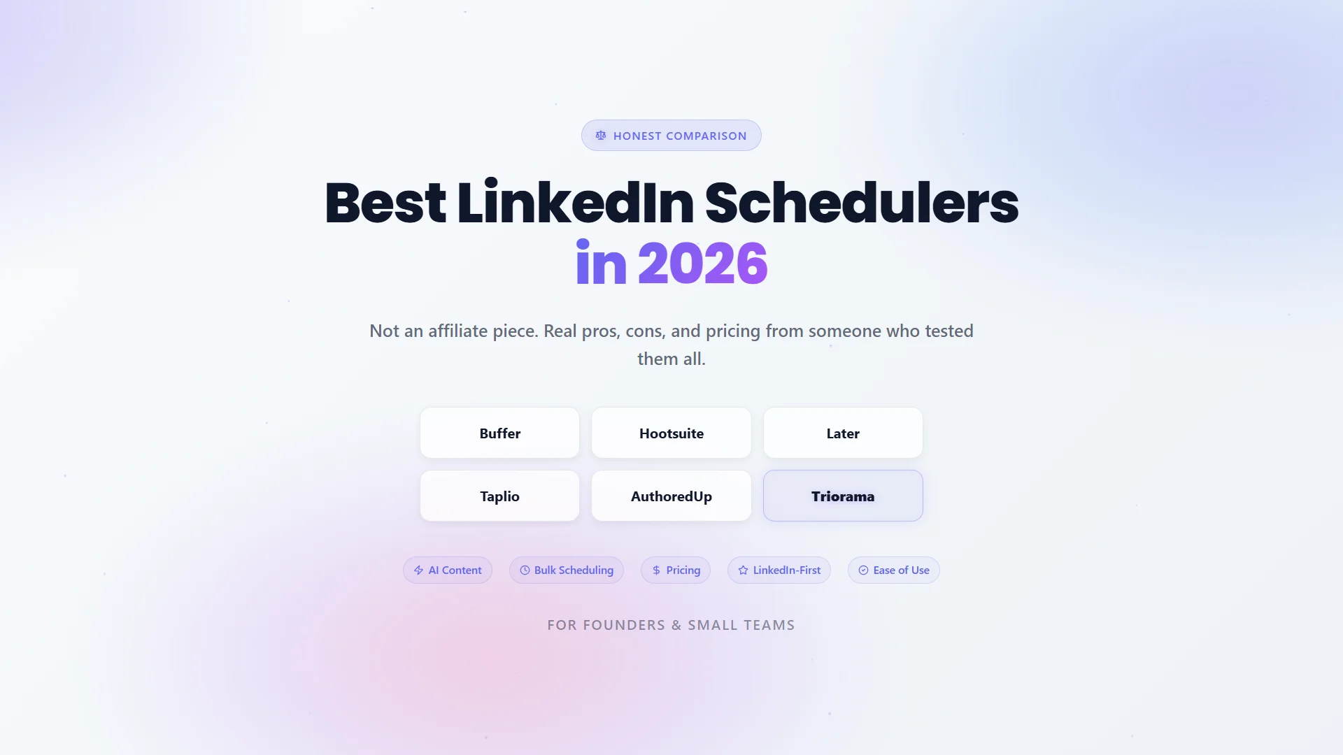 Best LinkedIn schedulers compared: Buffer, Hootsuite, Later, Taplio, AuthoredUp, Triorama